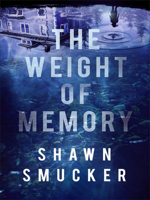 cover image of The Weight of Memory